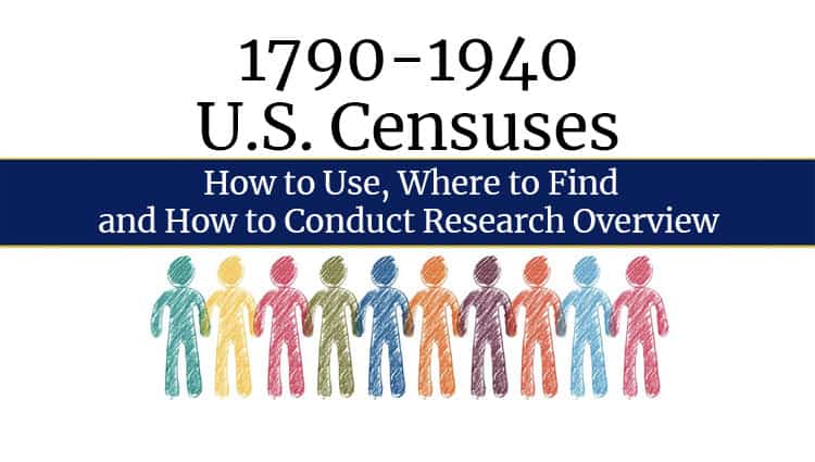 1790 to1940 Census Overview Featured Image